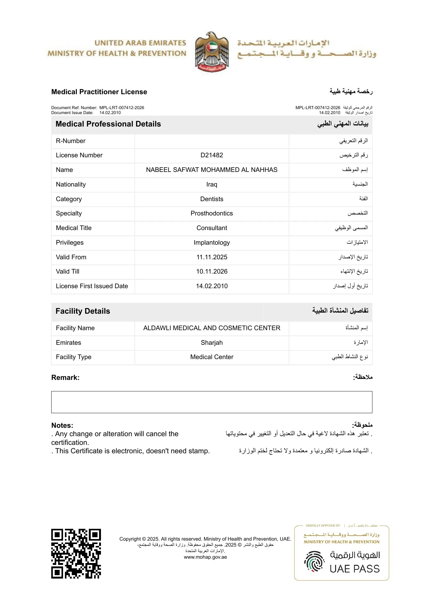 MOHAP Medical Practitioner Licence D21482: Consultant, Prosthodontics, privilege Implantology, first issued 14.02.2010.